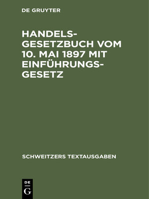 cover image of Handelsgesetzbuch vom 10. Mai 1897 mit Einführungsgesetz